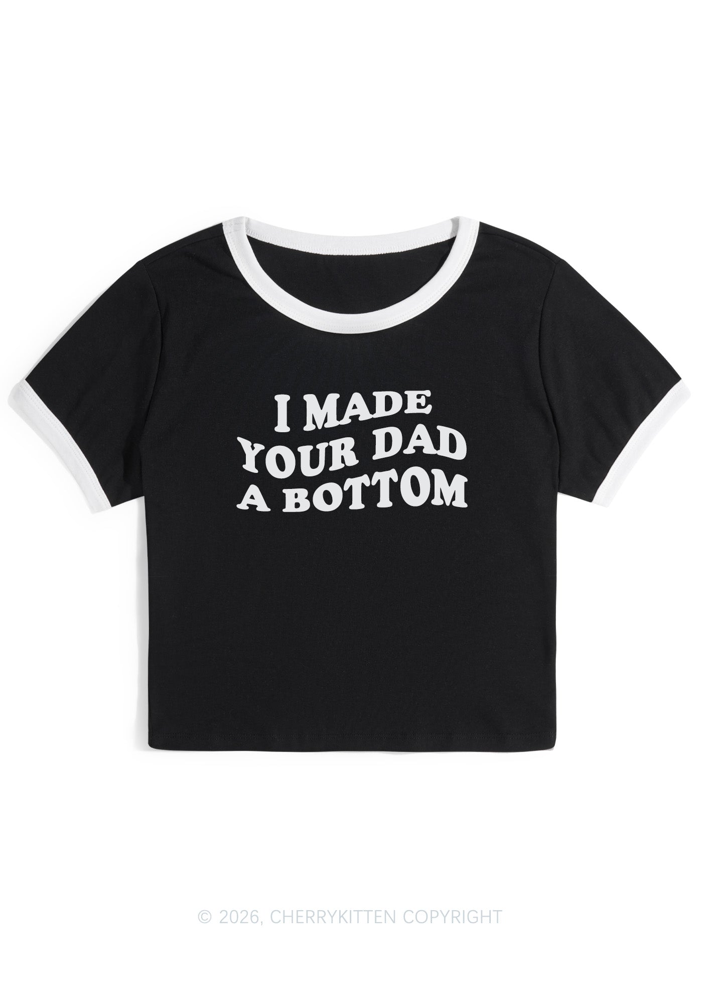 I Made Your Dad A Bottom Pride Y2K Ringer Tee Cherrykitten