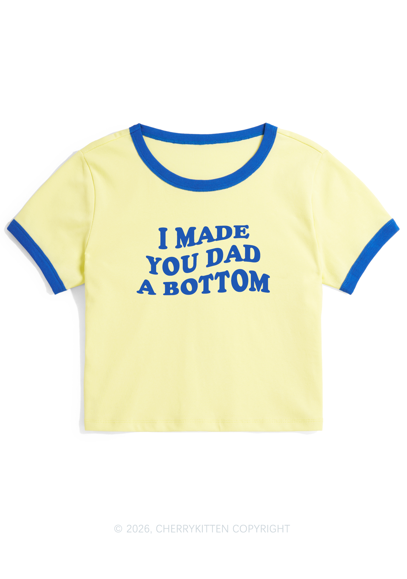 I Made You Dad A Bottom Pride Y2K Ringer Tee Cherrykitten