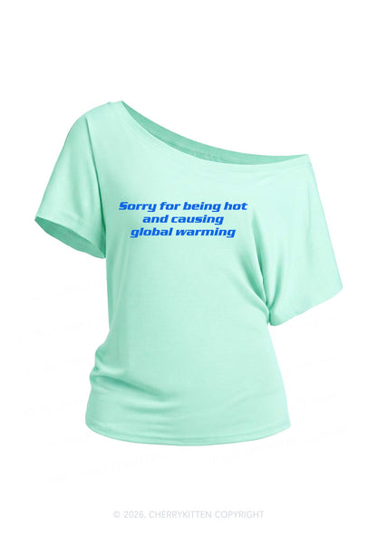 Sorry For Causing Global Warming Y2K Off Shoulder Tee Cherrykitten