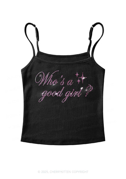 Rhinestone Whos A Good Girl Y2K Spaghetti Strap Cami Cherrykitten