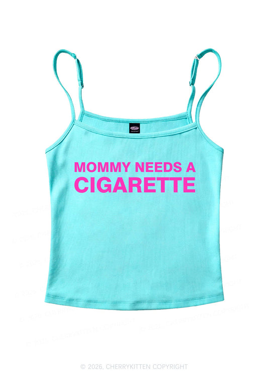 Mommy Needs A Cigarette Y2K Spaghetti Strap Cami Cherrykitten
