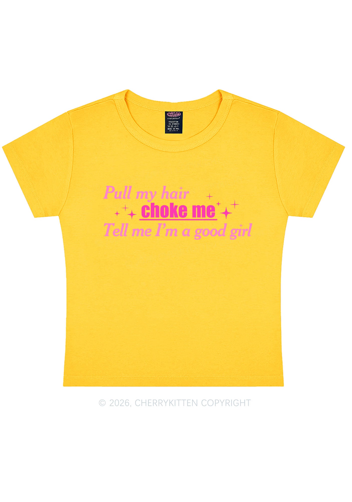 Choke Me Im Good Girl Y2K Baby Tee Cherrykitten