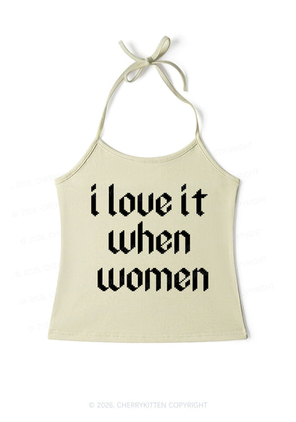 I Love It When Women Pride Y2K Halter Neck Cami Cherrykitten