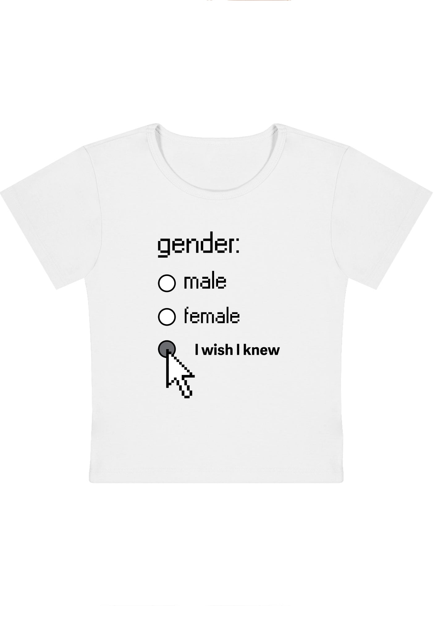 Curvy Gender Male Female I Wish I Knew Baby Tee