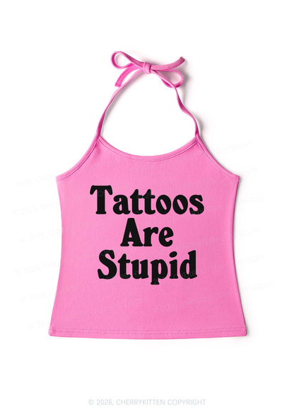 Tattoos Are Stupid Y2K Halter Neck Cami Cherrykitten
