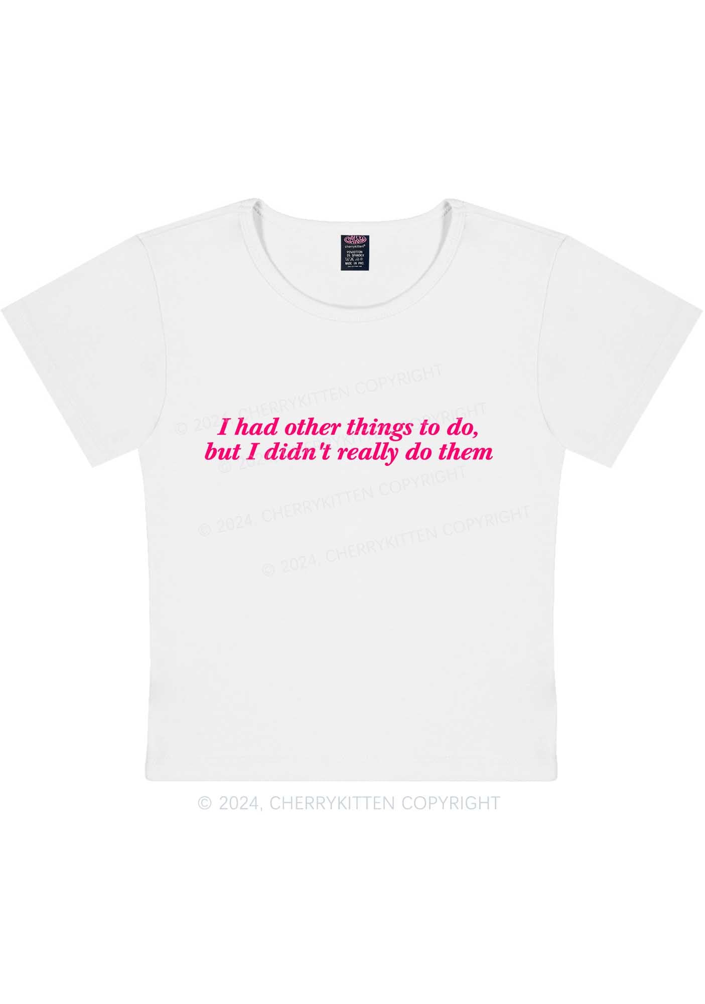 Curvy I Had Other Things Y2K Baby Tee Cherrykitten