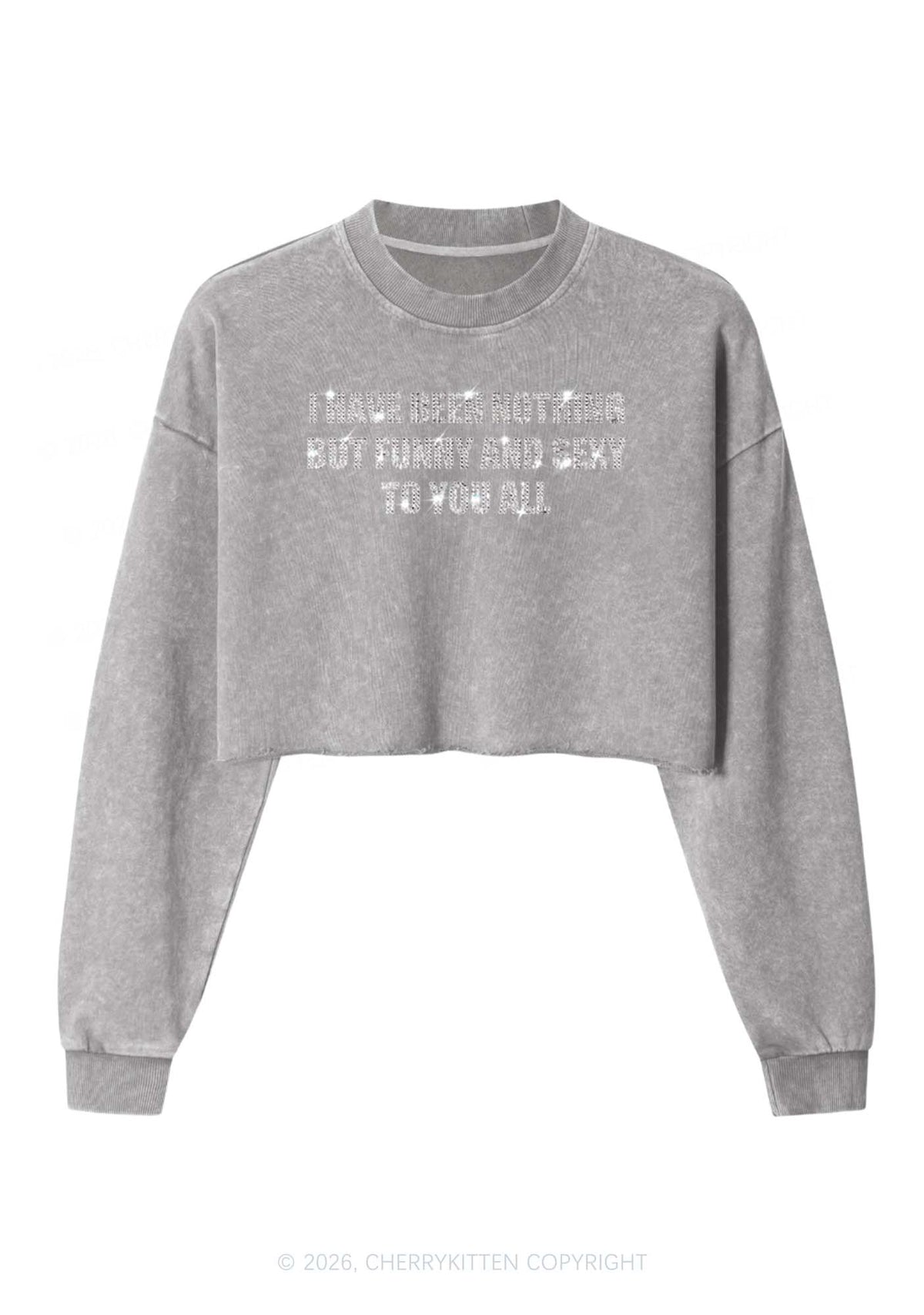 Rhinestone I Have Been Funny Y2K Crop Washed Sweatshirts Cherrykitten