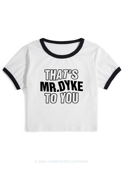 Thats Mr Dyke Pride Y2K Ringer Tee Cherrykitten