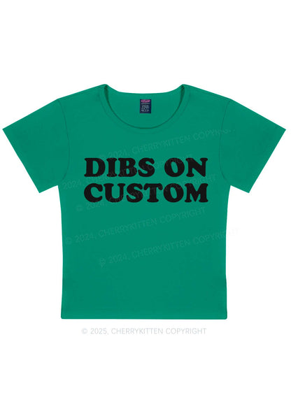 Dibs On Custom Y2K Baby Tee Cherrykitten