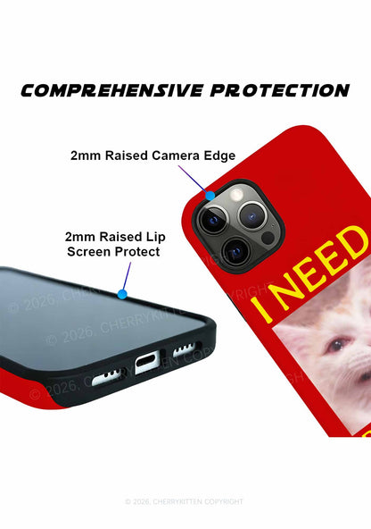 I Need Crying Cat Y2K Phone Case Cherrykitten