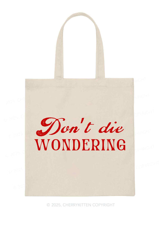Don't Die Wondering Pride Y2K Canvas Tote Bag Cherrykitten