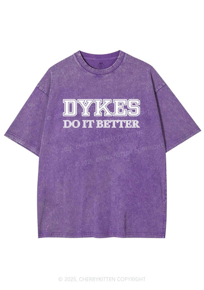 Dykes Do It Better Pride Y2K Shirts Washed Tee Cherrykitten