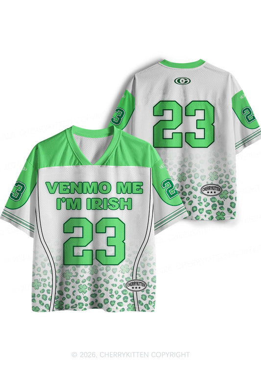 Custom Venmo Me Im Irish St Patricks Y2K Sport Jersey Shirts Cherrykitten