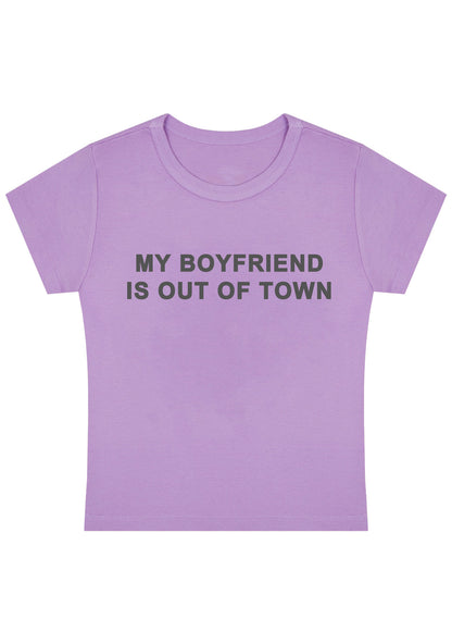 My Boyfriend Is Out Of Town Y2K Baby Tee