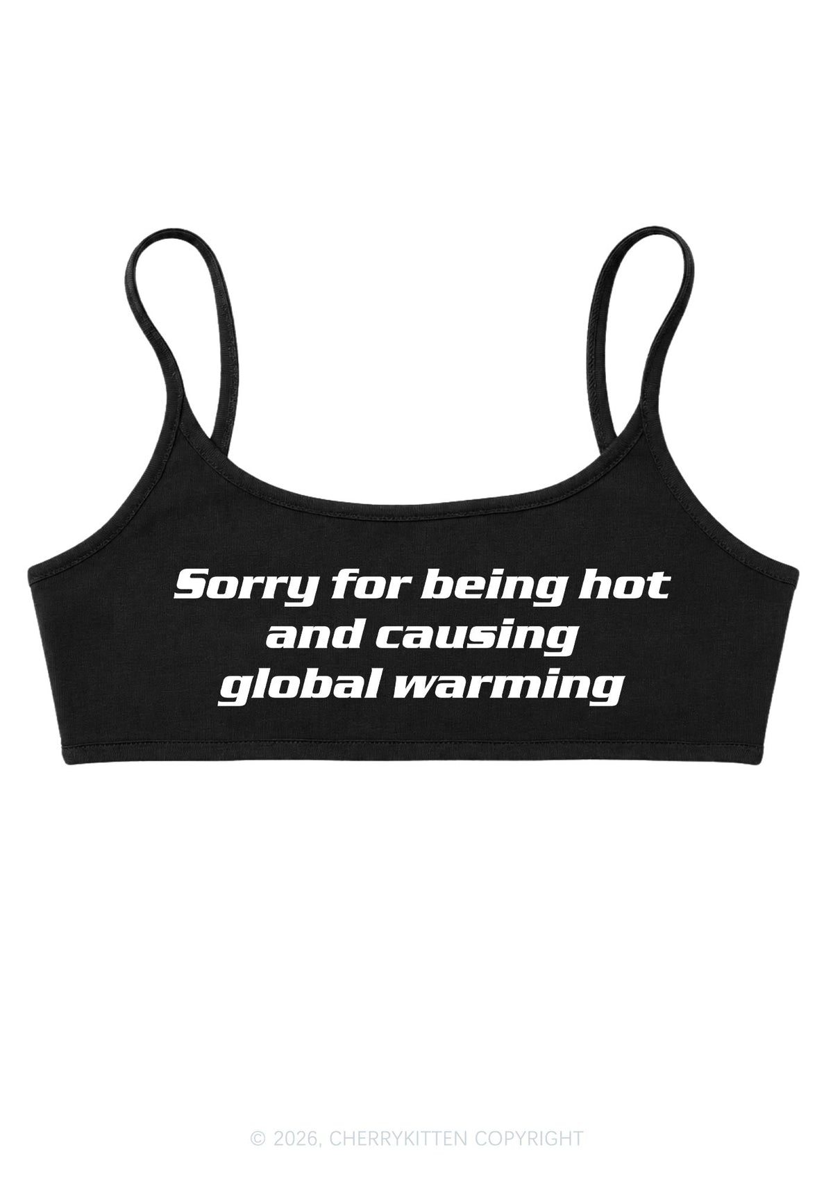 Sorry For Causing Global Warming Y2K Super Crop Cami Cherrykitten