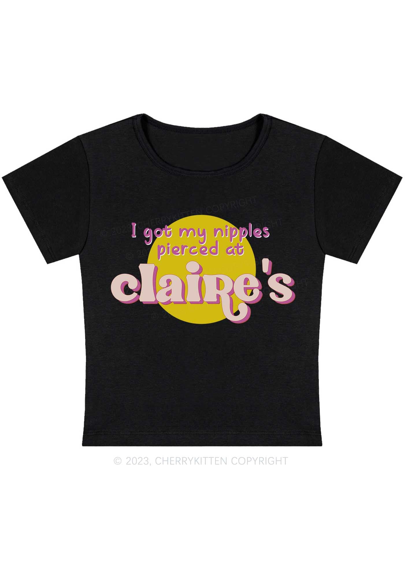 I Got Pierced At Claire's Y2K Baby Tee Cherrykitten