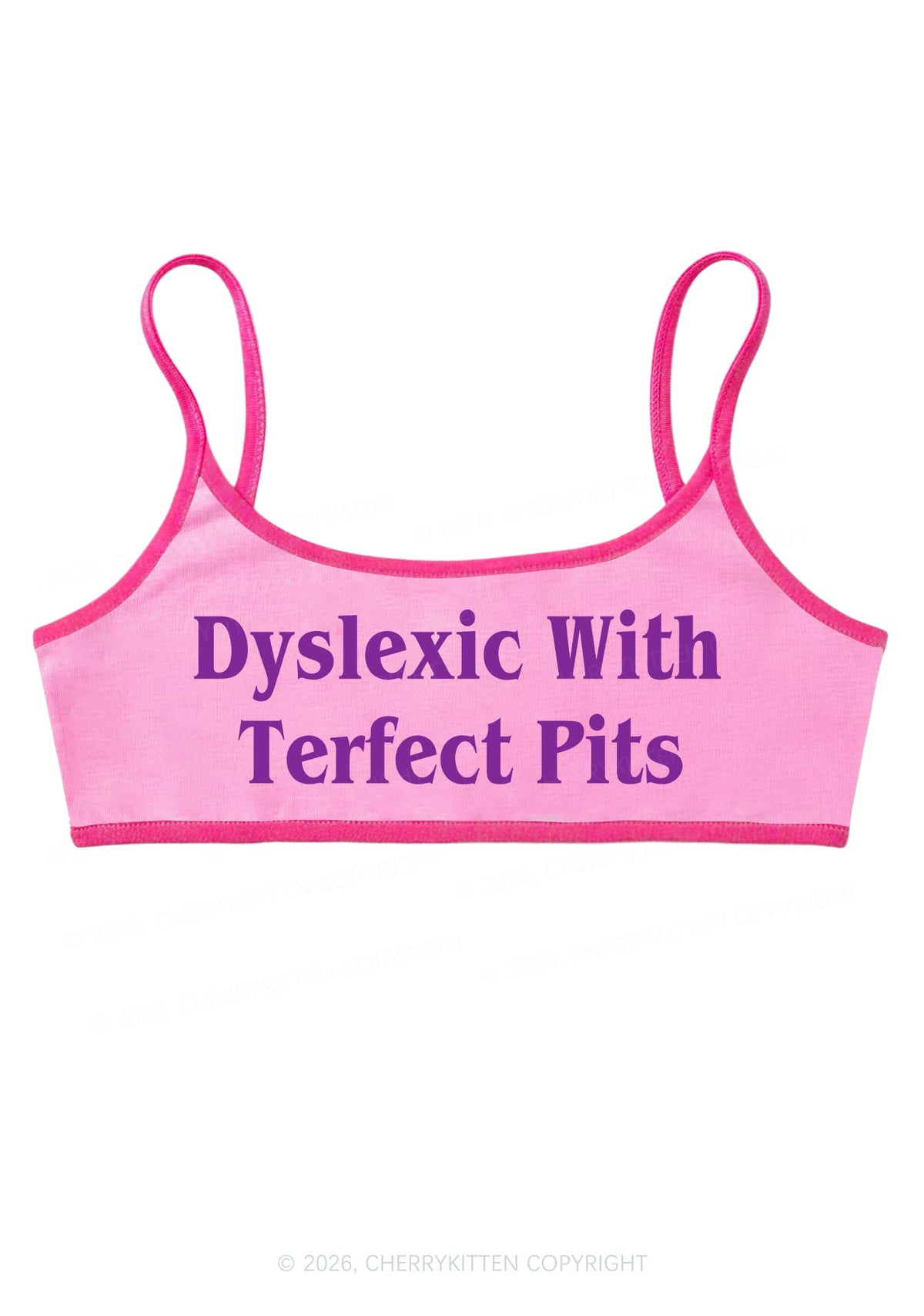Dyslexic With Terfect Pits Y2K Super Crop Cami Cherrykitten