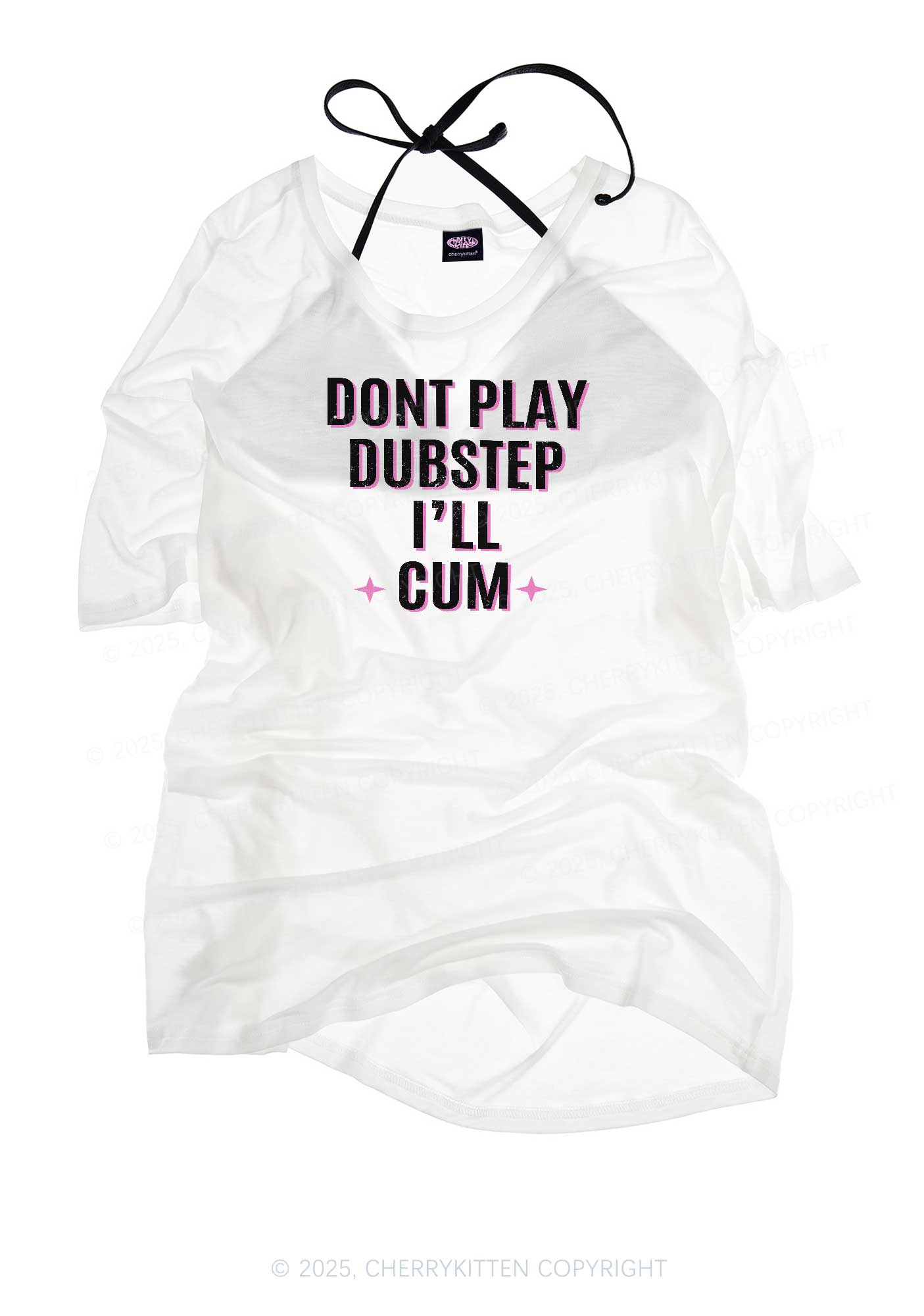 Dont Play Dubstep Y2K Sheer Boyfriend Tee Cherrykitten