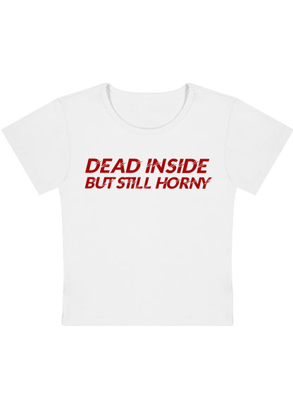 Dead Inside But Still Thirsty Y2K Baby Tee