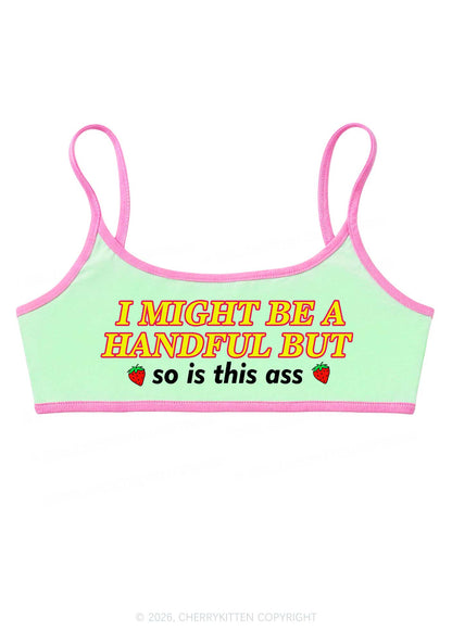 I Might Be Handful Y2K Super Crop Cami Cherrykitten