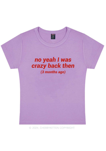 I Was Crazy Y2K Baby Tee Cherrykitten