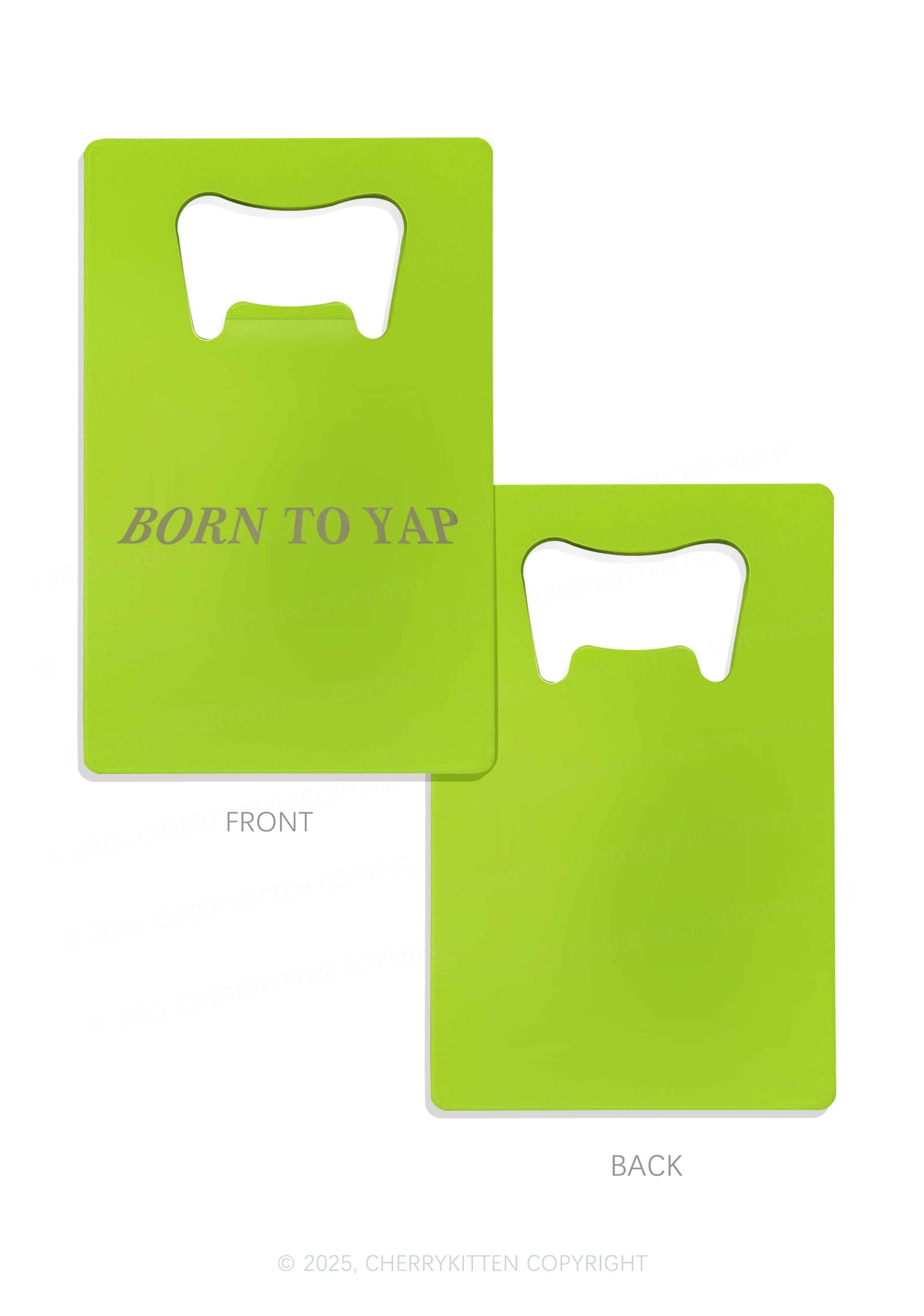 Born To Yap Y2K Credit Card Bottle Openers Cherrykitten