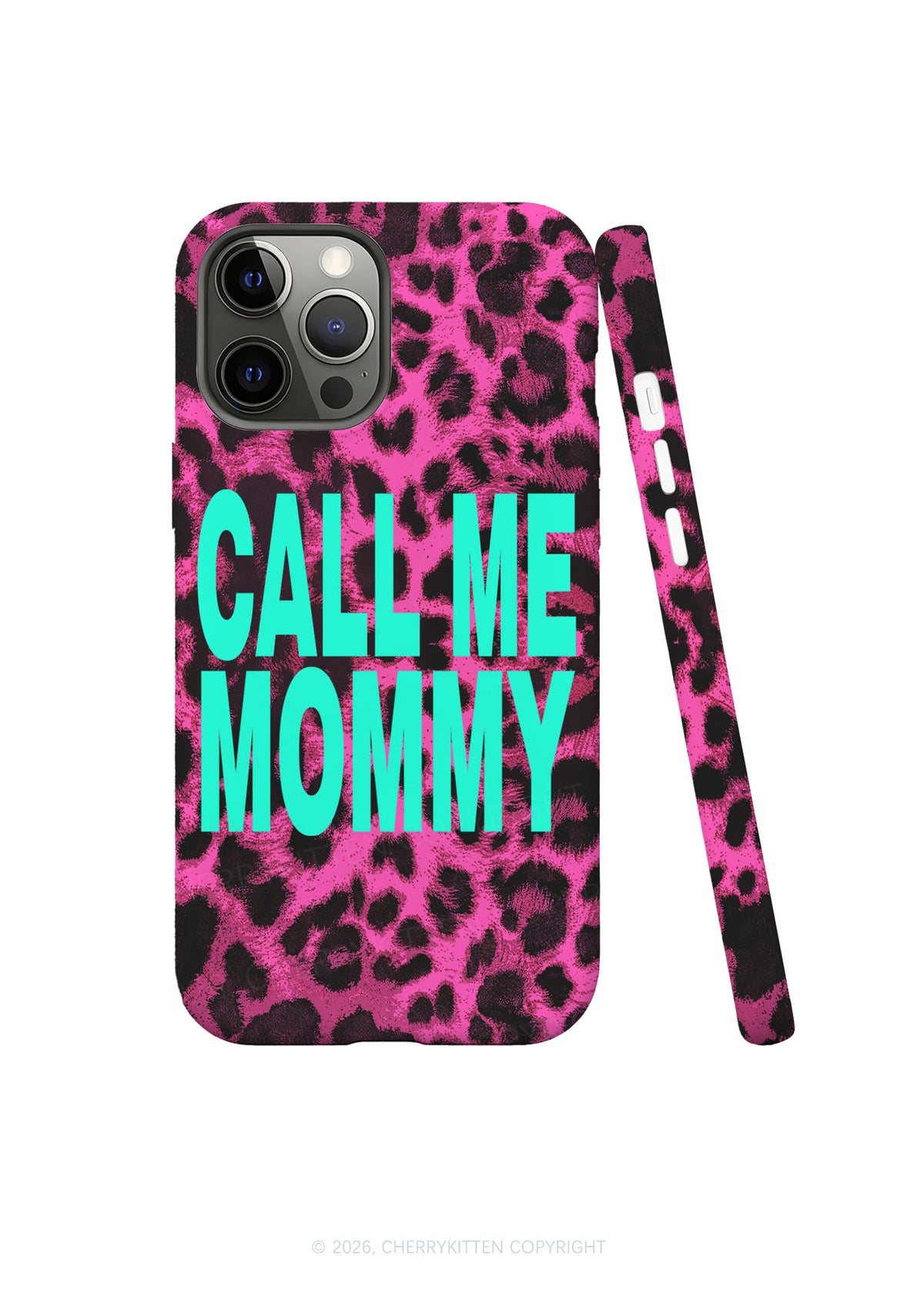 Call Me Mommy Pink Leopard Y2K Phone Case Cherrykitten