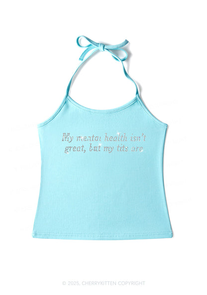 Rhinestone My Mental Health Isnt Great Y2K Halter Neck Cami Cherrykitten