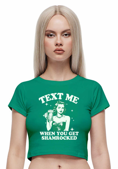 Text Me When You Get Shamrocked St Patricks Y2K Baby Tee Cherrykitten