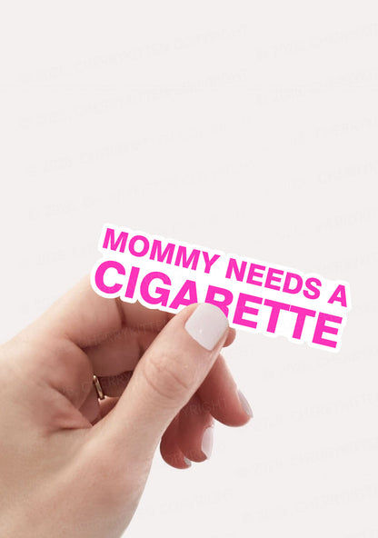 Mommy Needs A Cigarette Y2K Sticker Cherrykitten