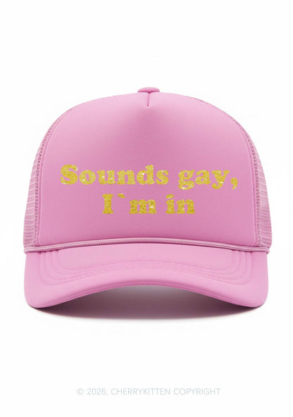 Glitter Sounds Gay Im In Pride Y2K Trucker Hat Cherrykitten