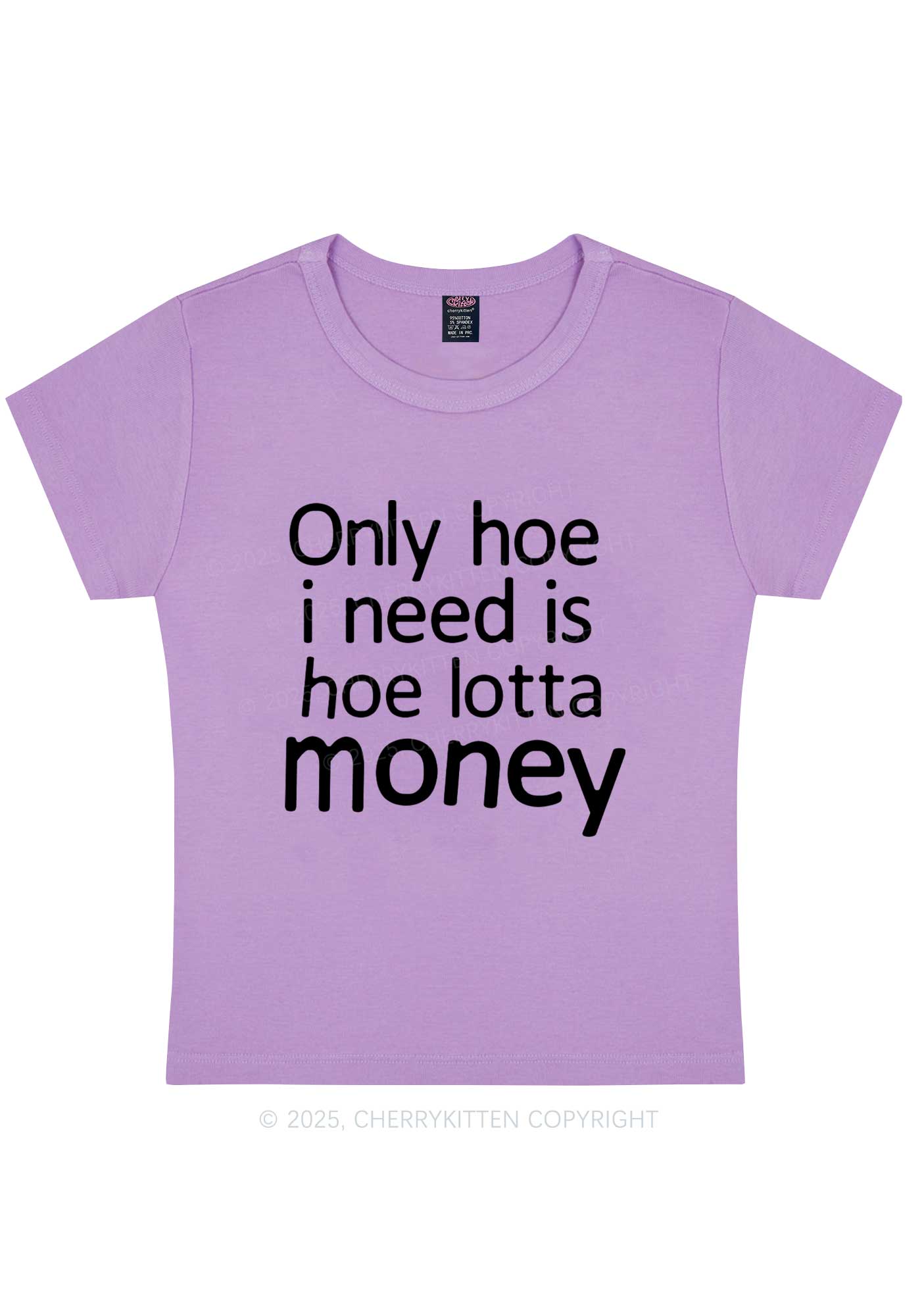 Need Hoe Lotta Money Y2K Baby Tee Cherrykitten