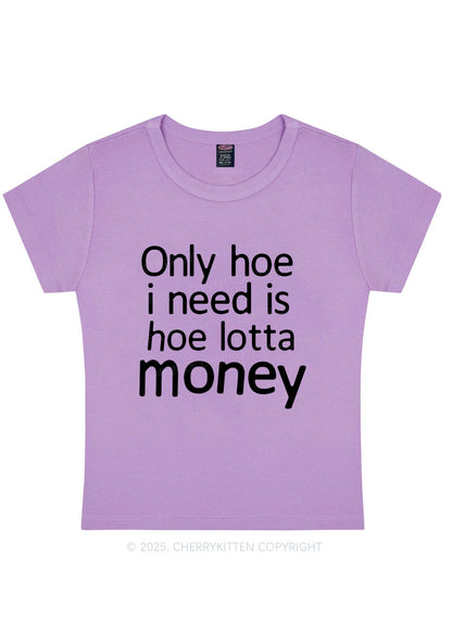 Need Hoe Lotta Money Y2K Baby Tee Cherrykitten
