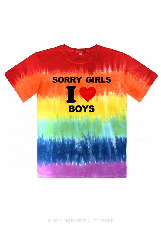 Sorry Girls I Love Boys Pride Y2K Tie Dye Shirts Cherrykitten