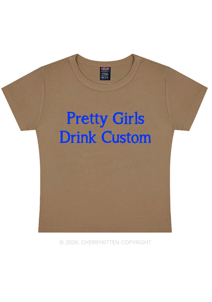 Pretty Girls Drink Custom Y2K Baby Tee Cherrykitten