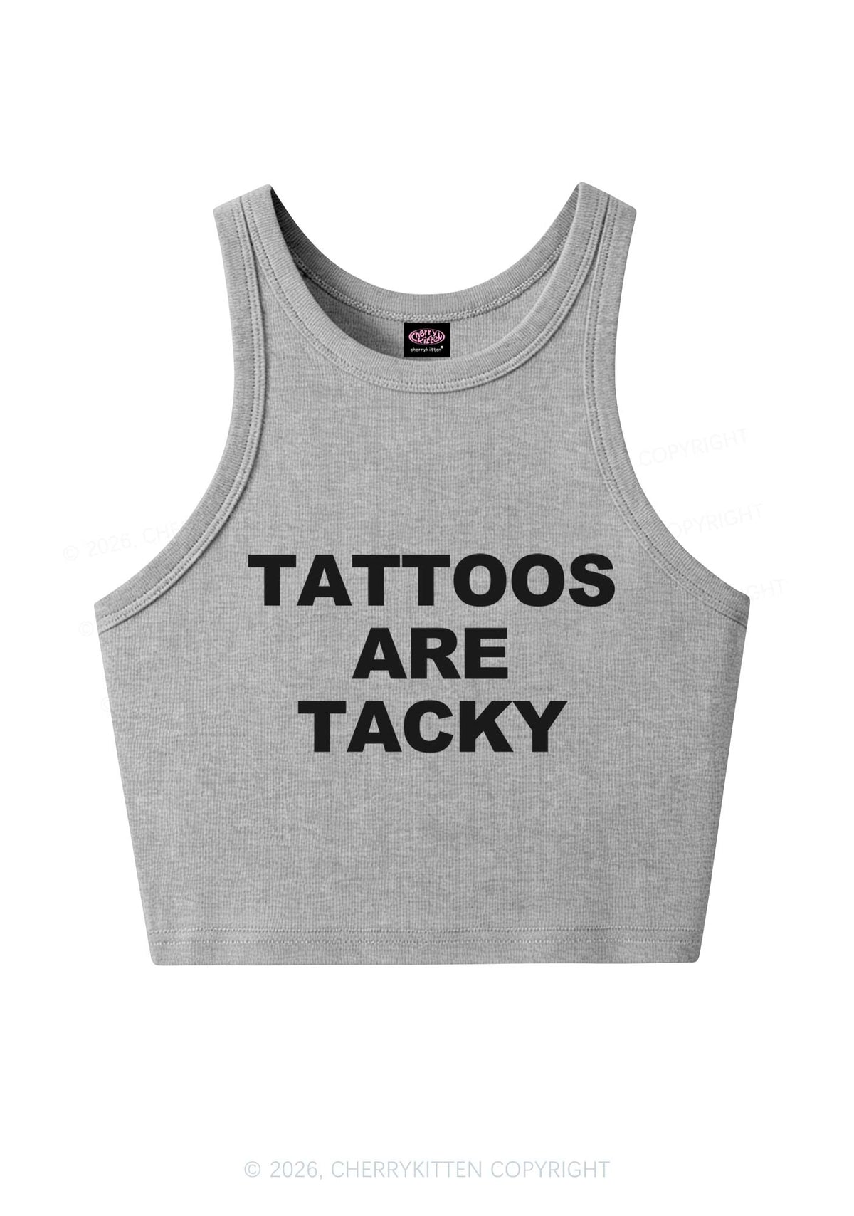Tattoos Are Tacky Y2K Crop Tank Top Cherrykitten