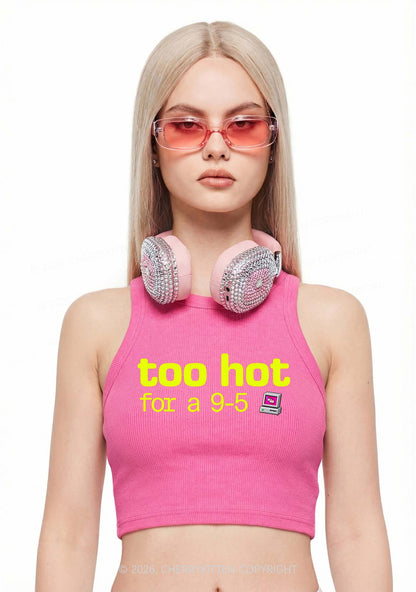 Too Hot For Nine To Five Y2K Crop Tank Top Cherrykitten
