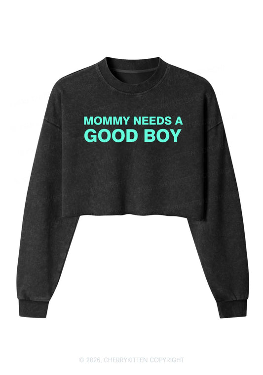 Mommy Needs A Good Boy Y2K Crop Washed Sweatshirts Cherrykitten