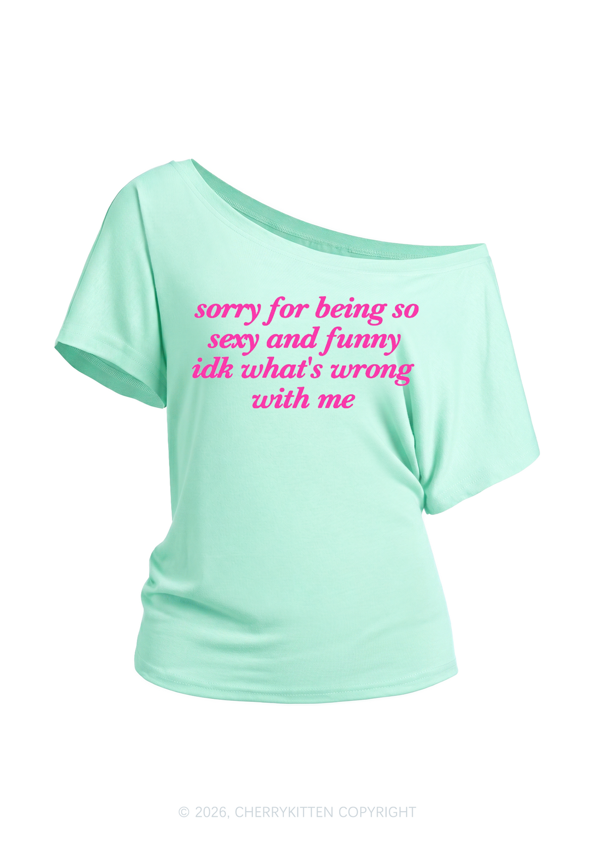 Sorry For Being So Funny Y2K Off Shoulder Tee Cherrykitten