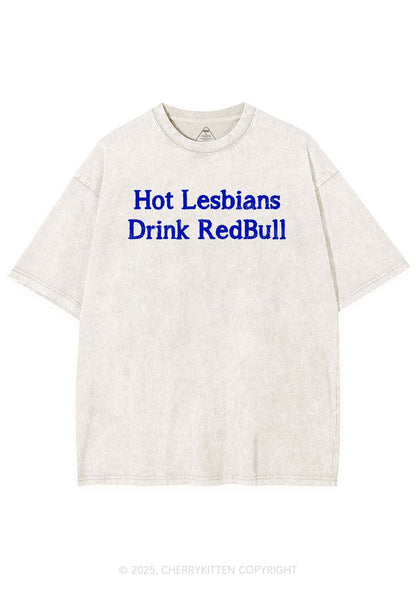 Hot Lesbians Drink RedBull Pride Y2K Shirts Washed Tee Cherrykitten