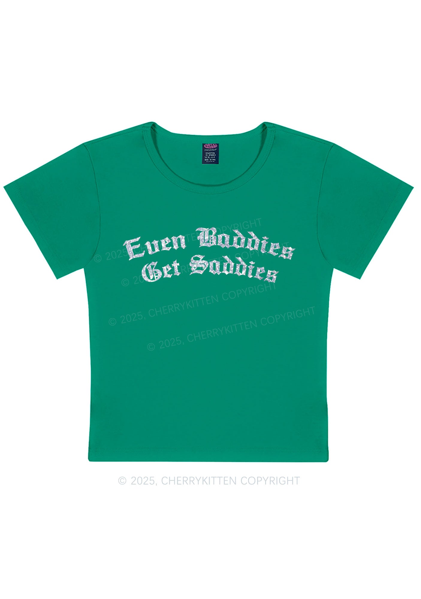 Glitter Even Baddies Get Saddies Y2K Baby Tee Cherrykitten