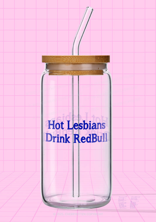 Hot Lesbians Drink RedBull Pride Y2K Printed Glass Cup Cherrykitten