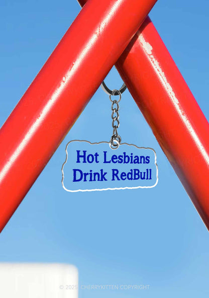Hot Lesbians Drink RedBull Pride 1Pc Y2K Keychain Cherrykitten