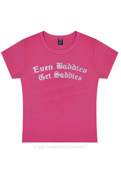 Glitter Even Baddies Get Saddies Y2K Baby Tee Cherrykitten