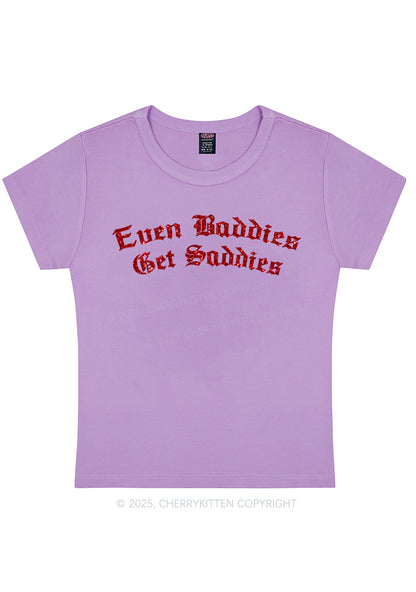 Glitter Even Baddies Get Saddies Y2K Baby Tee Cherrykitten