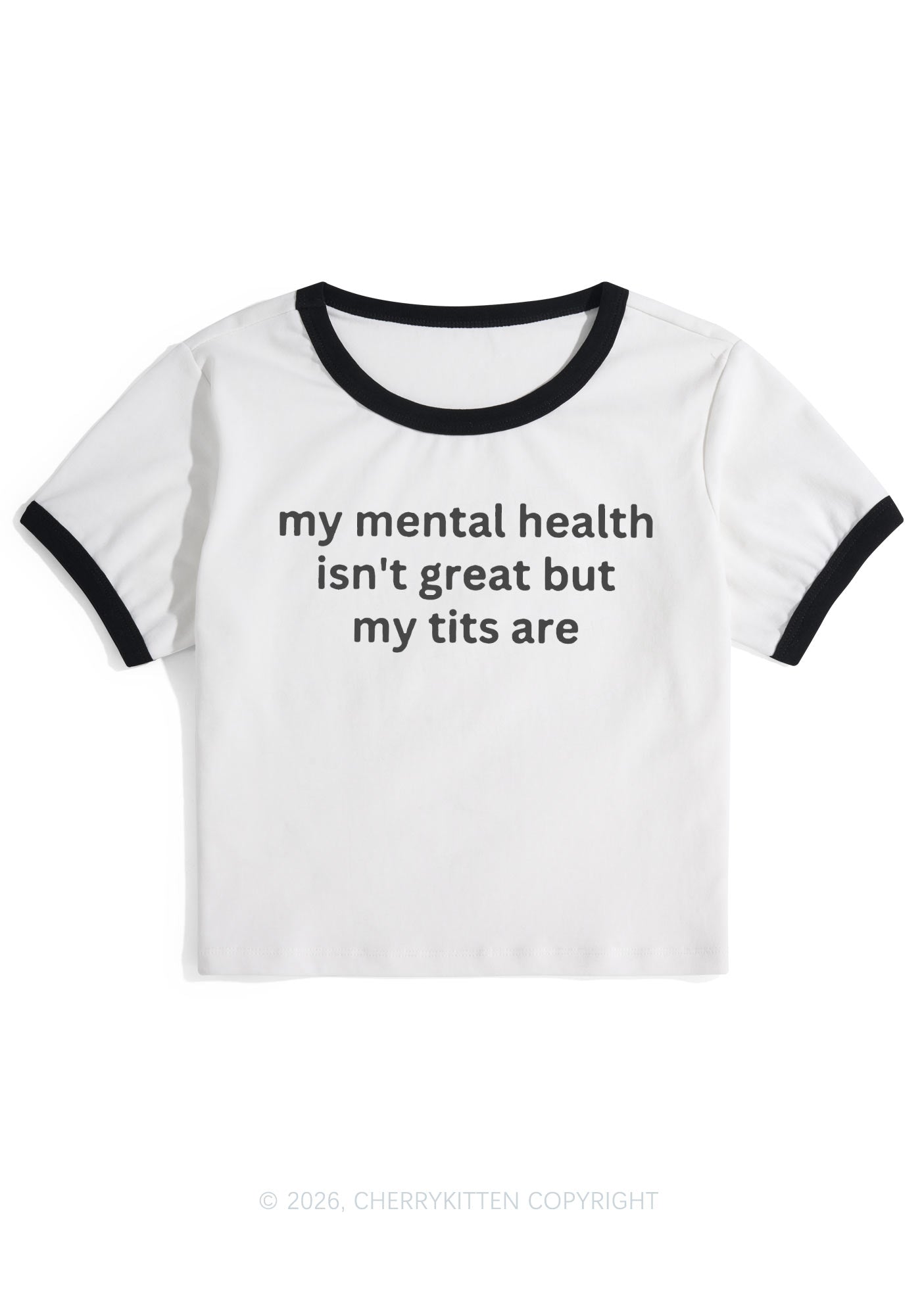 My Mental Health Isnt Great Y2K Ringer Tee Cherrykitten