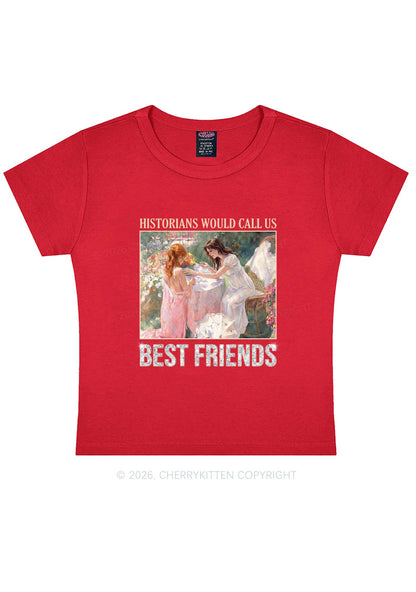 Historians Call Us Best Friends Pride Y2K Baby Tee Cherrykitten