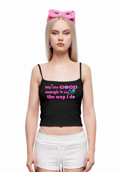 Good To Act Way Y2K Spaghetti Strap Cami Cherrykitten