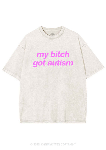 My Bxxch Got Autism Y2K Shirts Washed Tee Cherrykitten