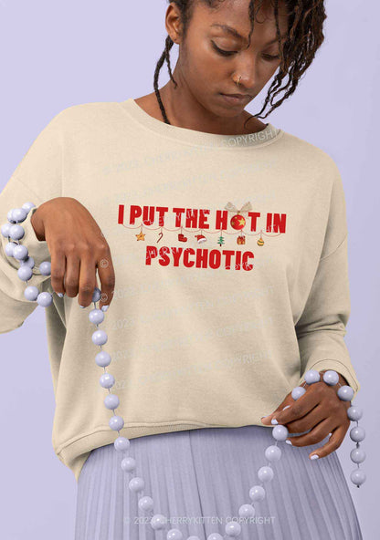 I Put The Hot In Psychotic Christmas Y2K Sweatshirt Cherrykitten